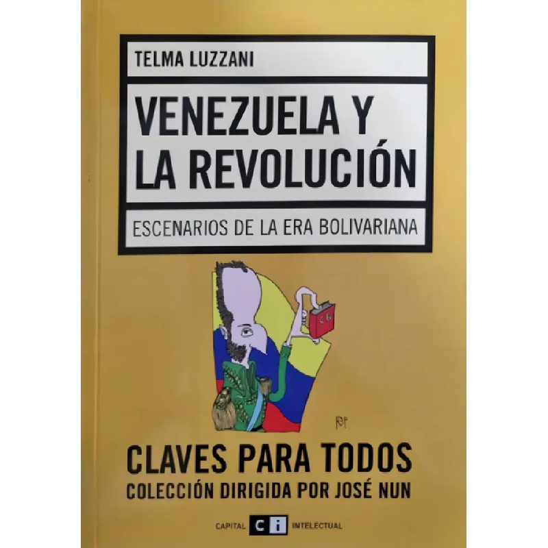 VENEZUELA Y LA REVOLUCION