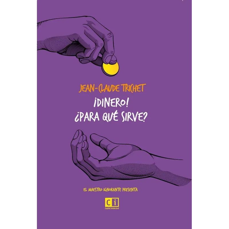 DINERO ¿PARA QUE SIRVE