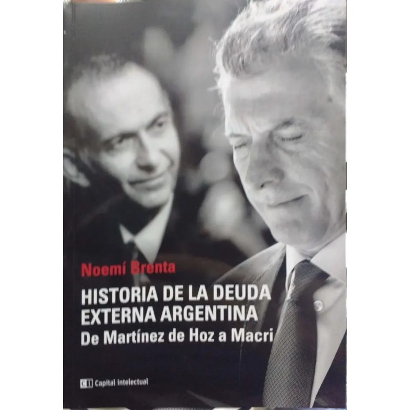 HISTORIA DE LA DEUDA EXTERNA ARGENTINA