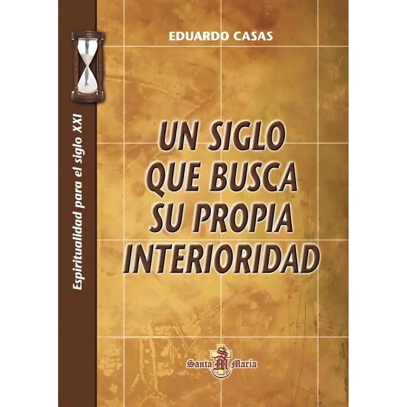 UN SIGLO QUE BUSCA SU PROPIA INTERIO