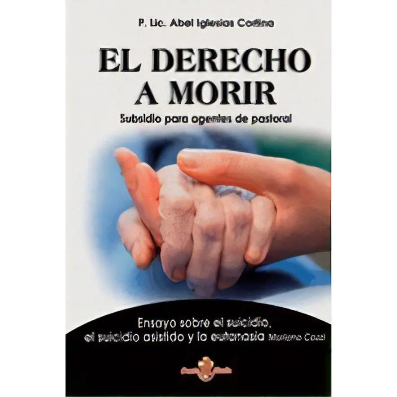 DERECHO A MORIR EL