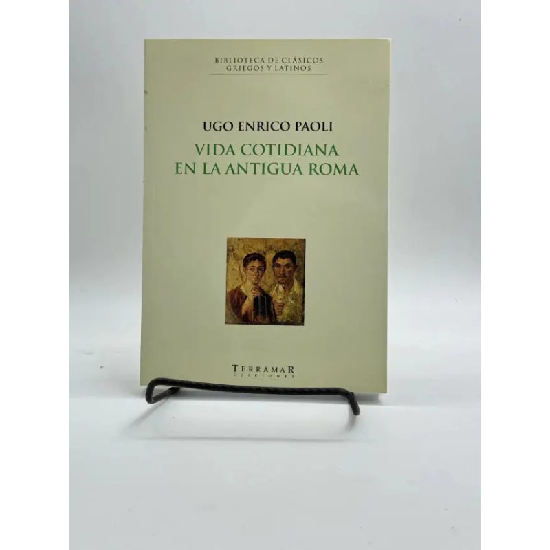 VIDA COTIDIANA EN LA ANTIGUA ROMA