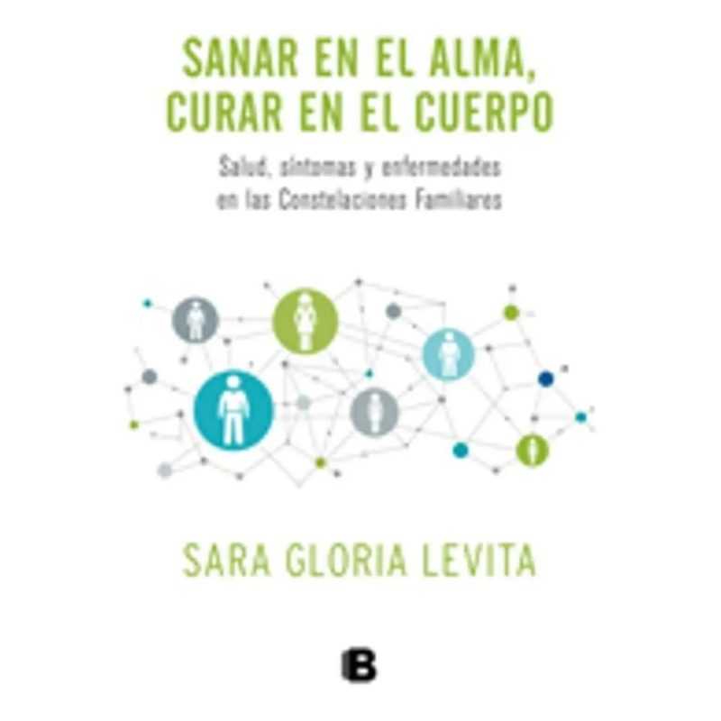 SANAR EN EL ALMA CURAR EN EL CUERPO