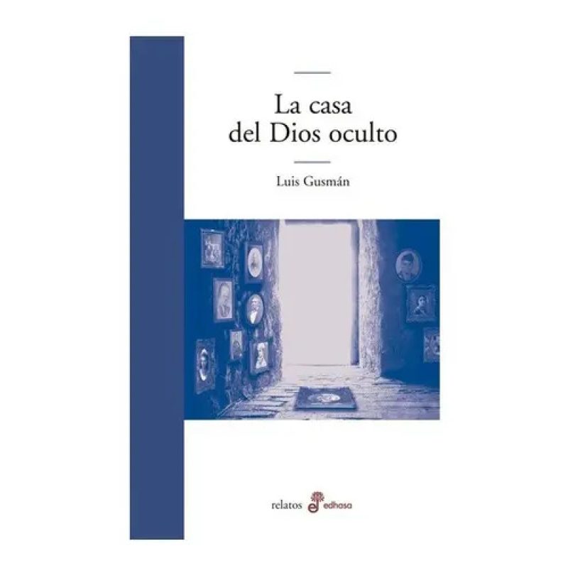 LA CASA DEL DIOS OCULTO