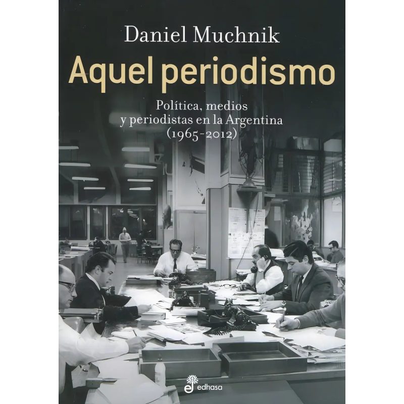 AQUEL PERIODISMO