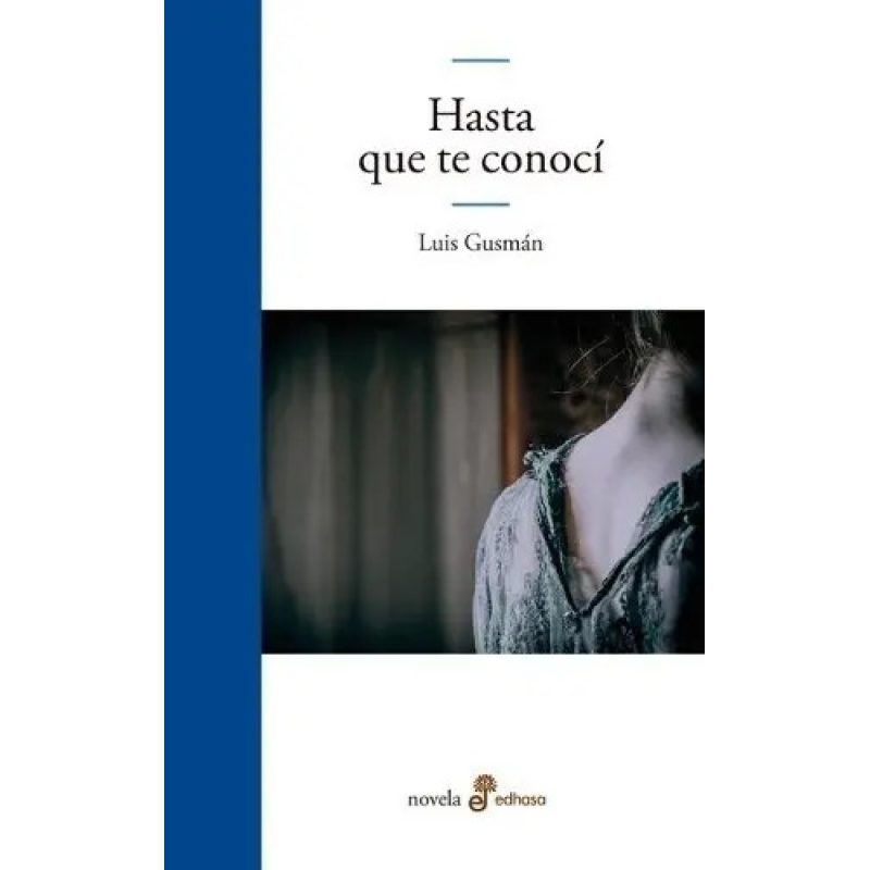 HASTA QUE TE CONOCI