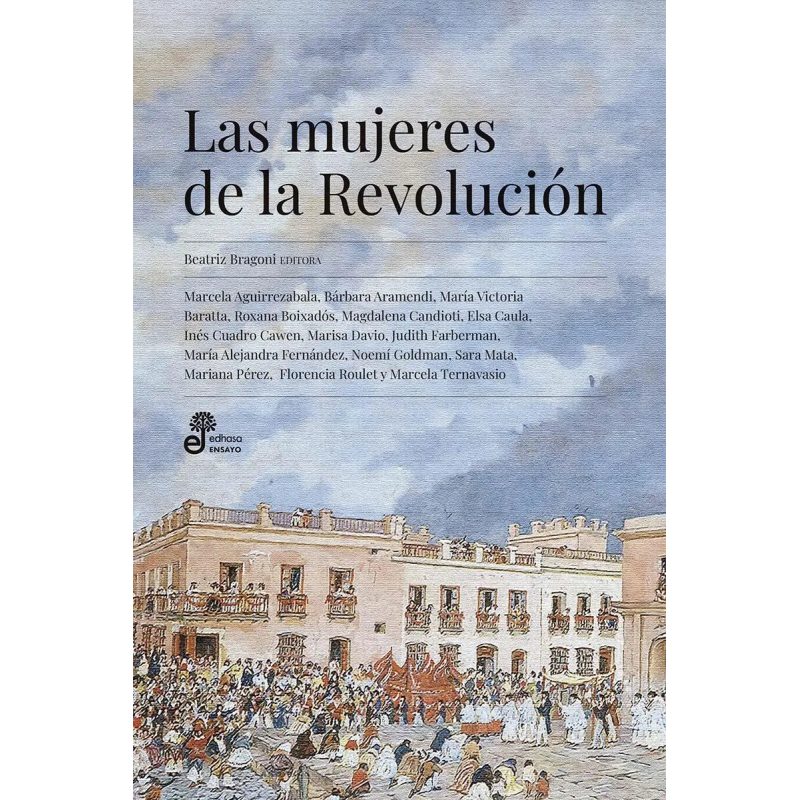 LAS MUJERES DE LA REVOLUCION