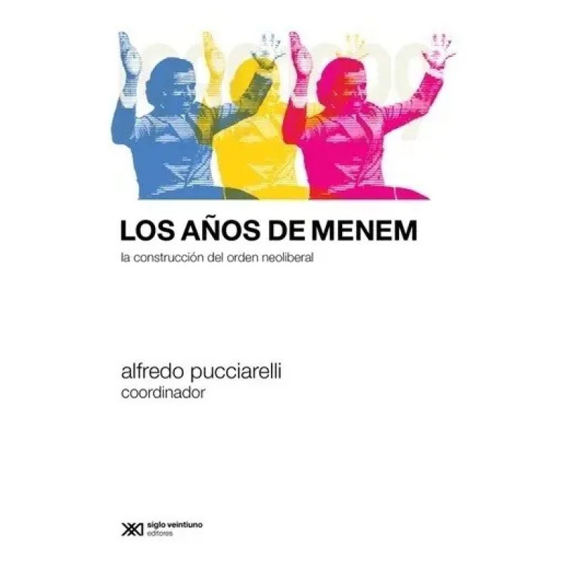 LOS AÑOS DE MENEM