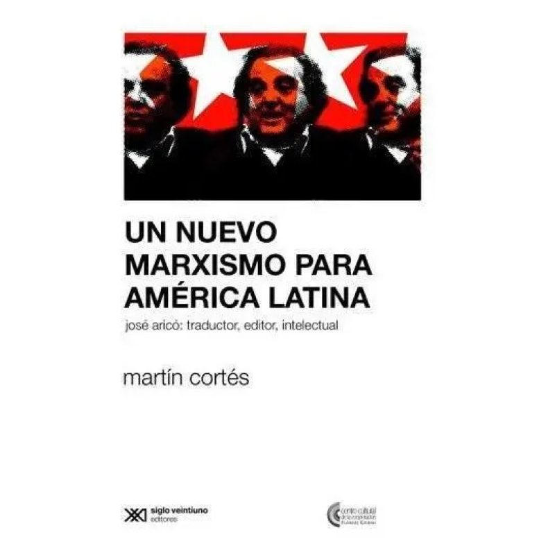 UN NUEVO MARXISMO PARA AMERICA LATINA