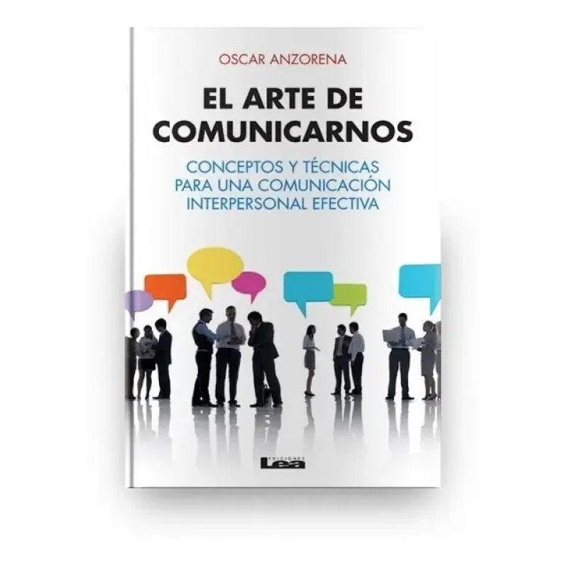 EL ARTE DE COMUNICARNOS