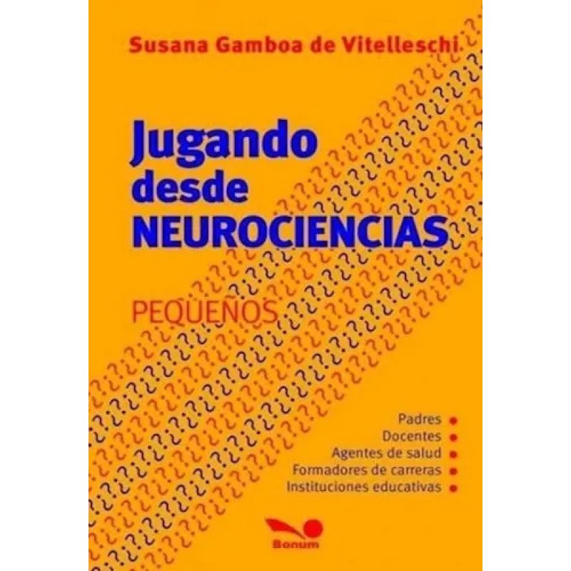 JUGANDO DESDE LA NEUROCIENCIA