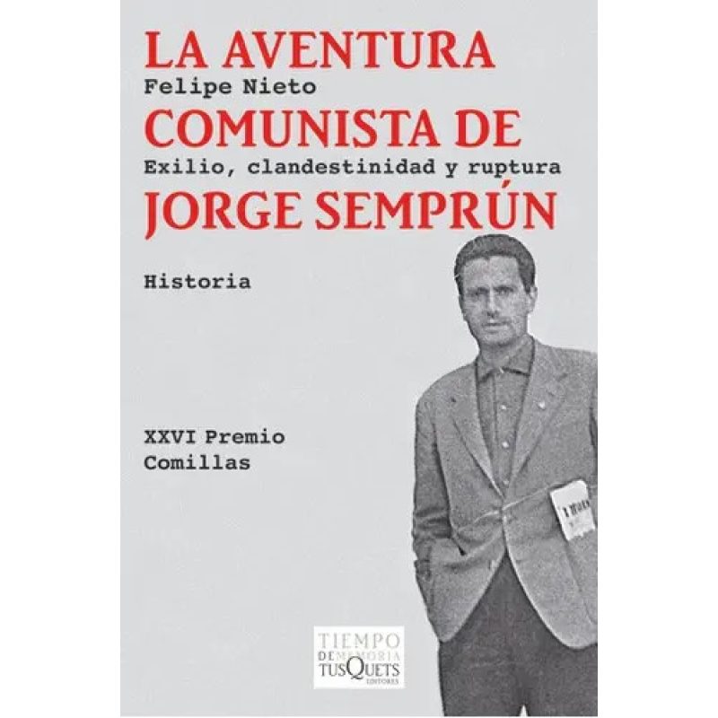 AVENTURA COMUNISTA JORGE SEMPRUN TUS