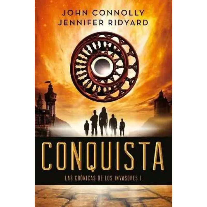 CONQUISTA (LAS CRONICAS DE LOS INVASORES I)