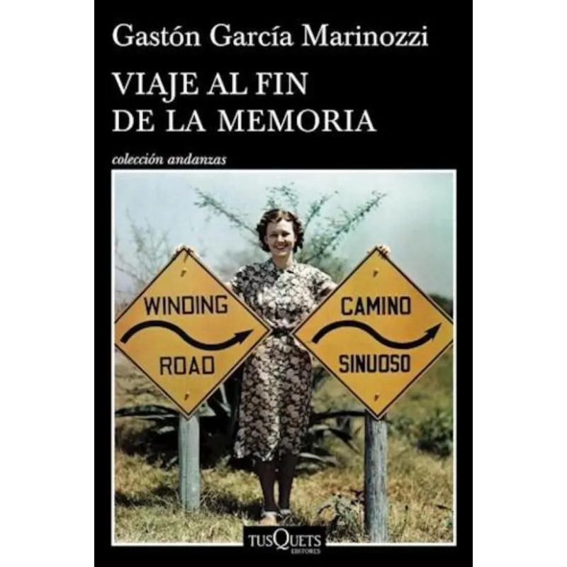 VIAJE AL FIN DE LA MEMORIA ANDANZAS