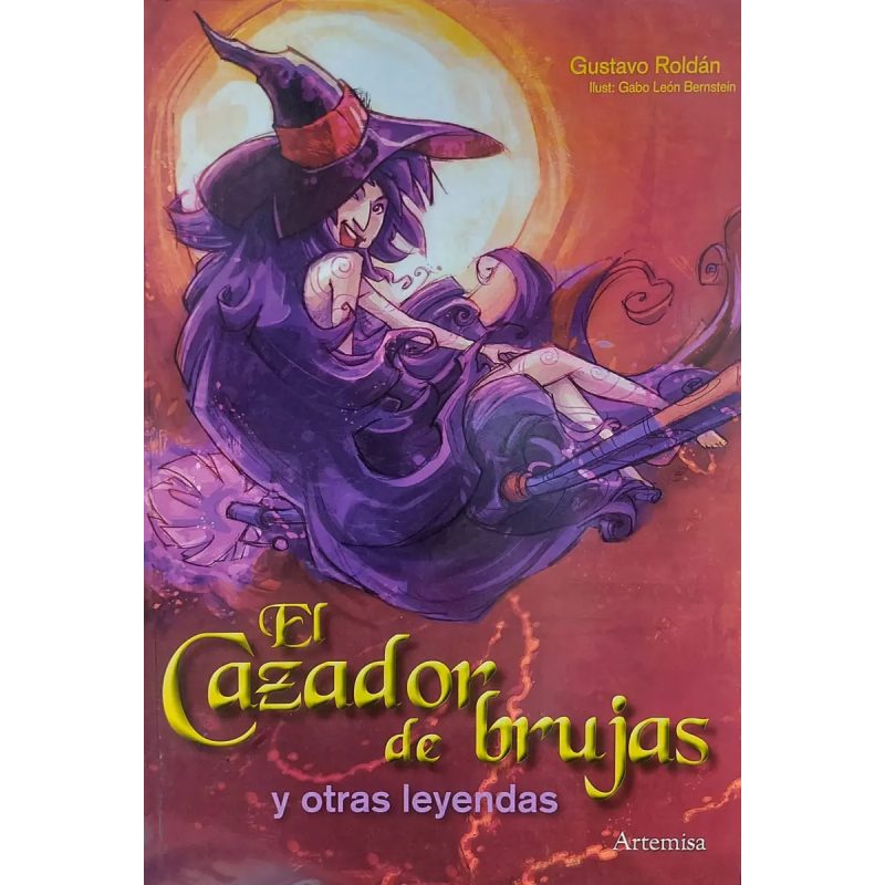 EL CAZADOR DE BRUJAS Y OTRAS LEYENDAS
