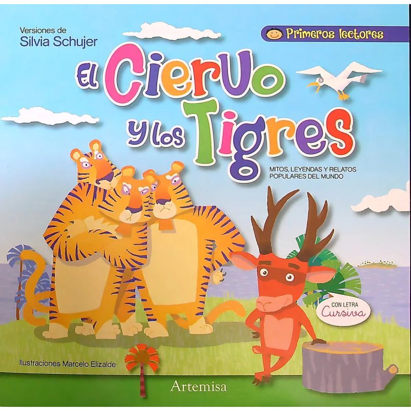 EL CIERVO Y LOS TIGRES -RECUENTOS- I