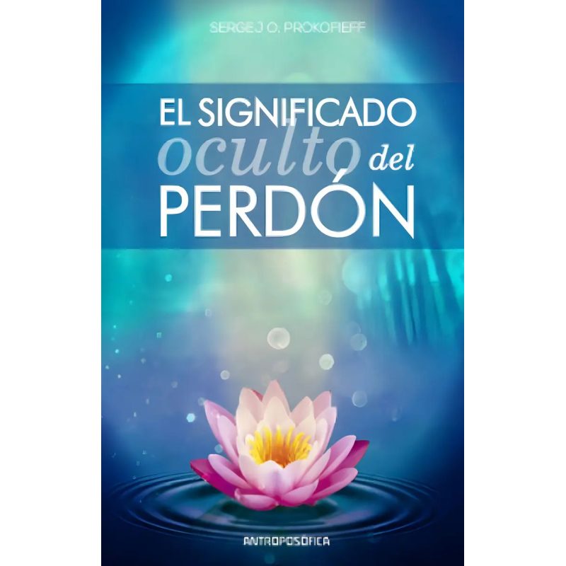 SIGNIFICADO OCULTO DEL PERDON EL