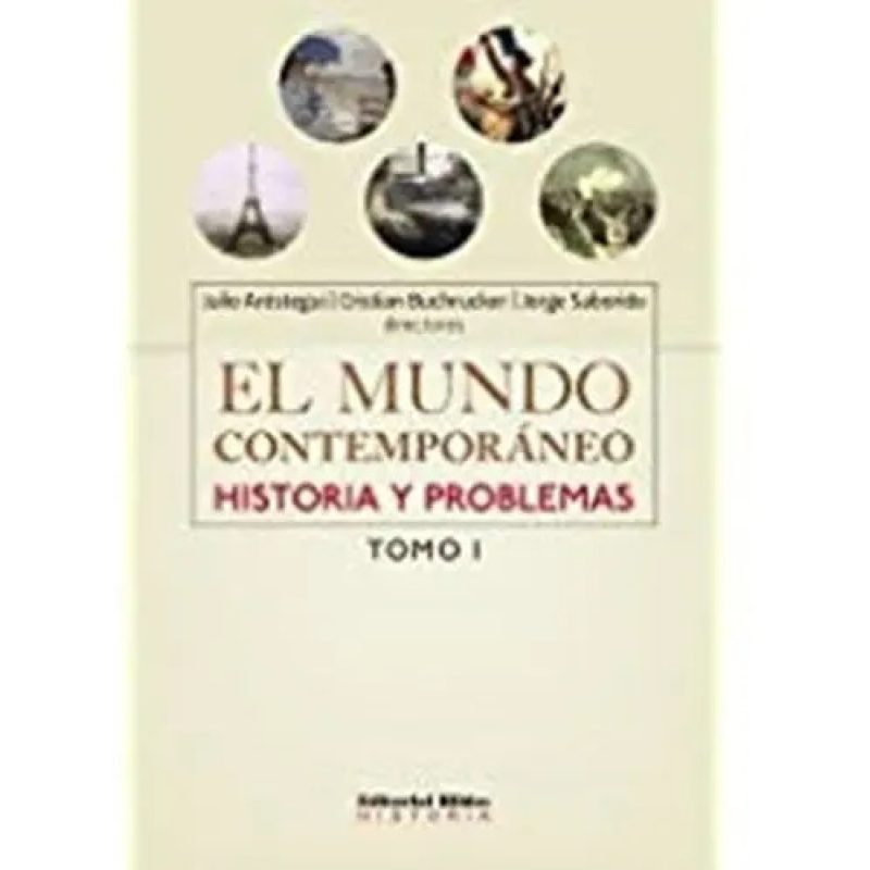 EL MUNDO CONTEMPORANEO (2 TOMOS) HISTORIA Y PROBLEMAS