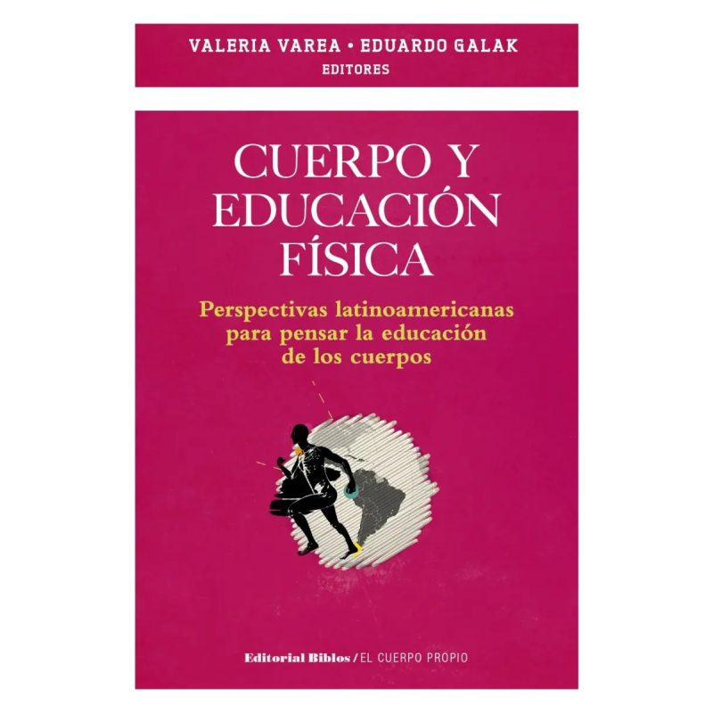 CUERPO Y EDUCACION FISICA