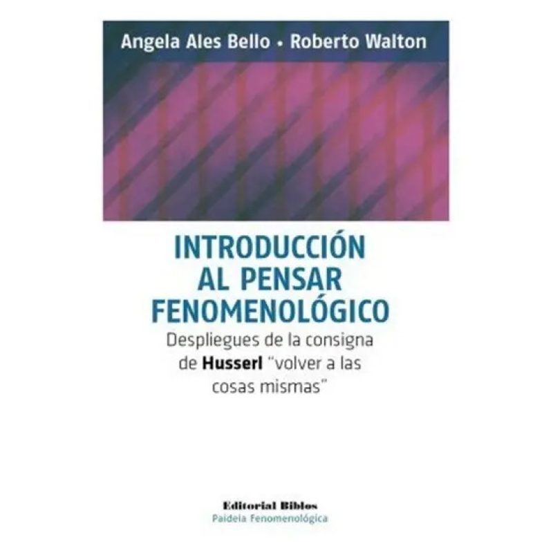 INTRODUCCION AL PENSAR FENOMENOLOGICO