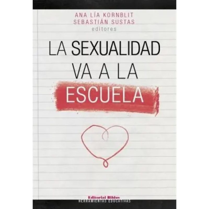 LA SEXUALIDAD VA A LA ESCUELA