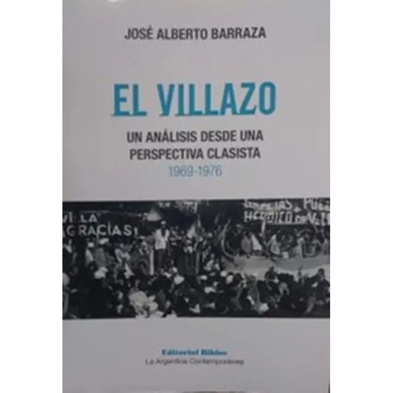 EL VILLAZO UN ANALISIS DESDE UNA PERSPÈCTIVA CLASISTA 1969-1976