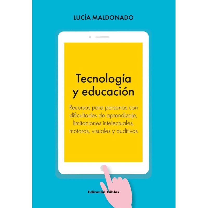 TECNOLOGIA Y EDUCACION RECURSOS PARA PERSONAS CON DIFICULTADES DE APRENDIZAJE
