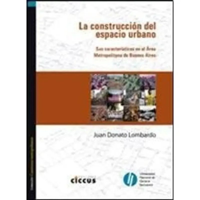 CONSTRUCCION DEL ESPACIO URBANO LA