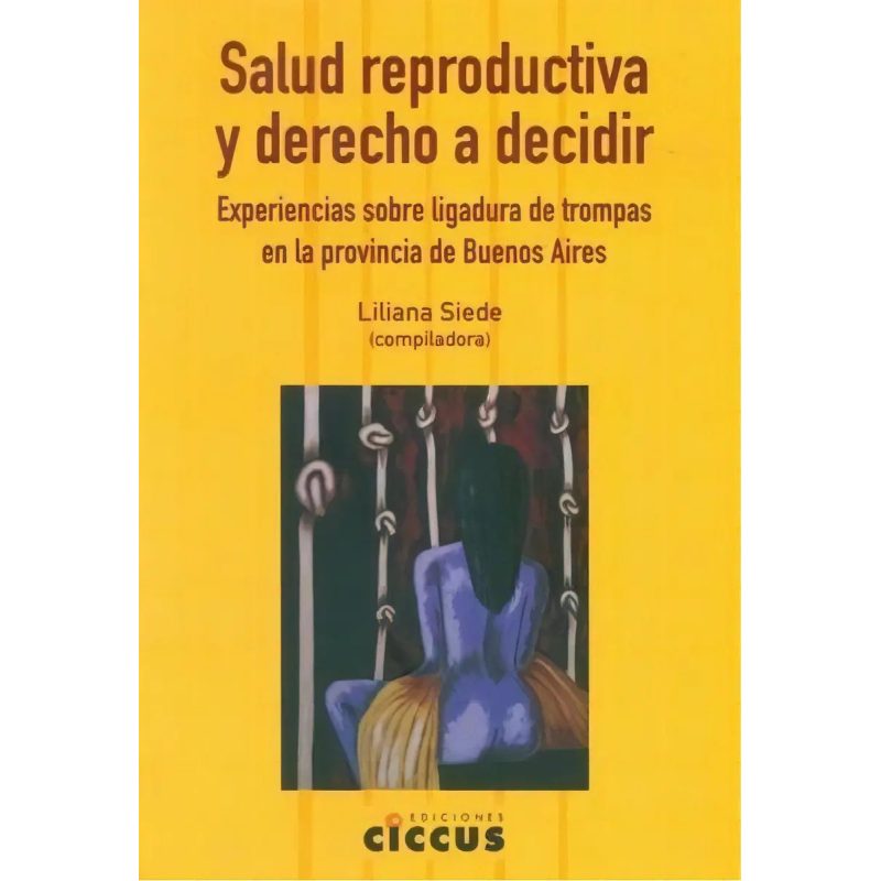 SALUD REPRODUCTIVA Y DERECHO A DECID