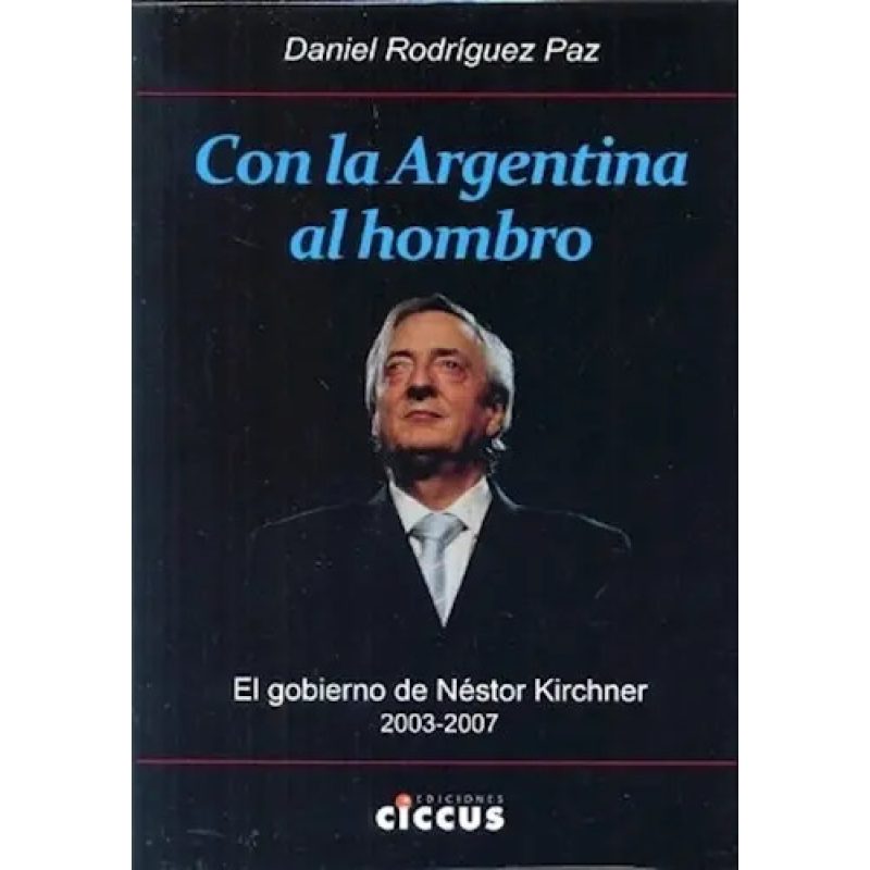 CON LA ARGENTINA AL HOMBRO