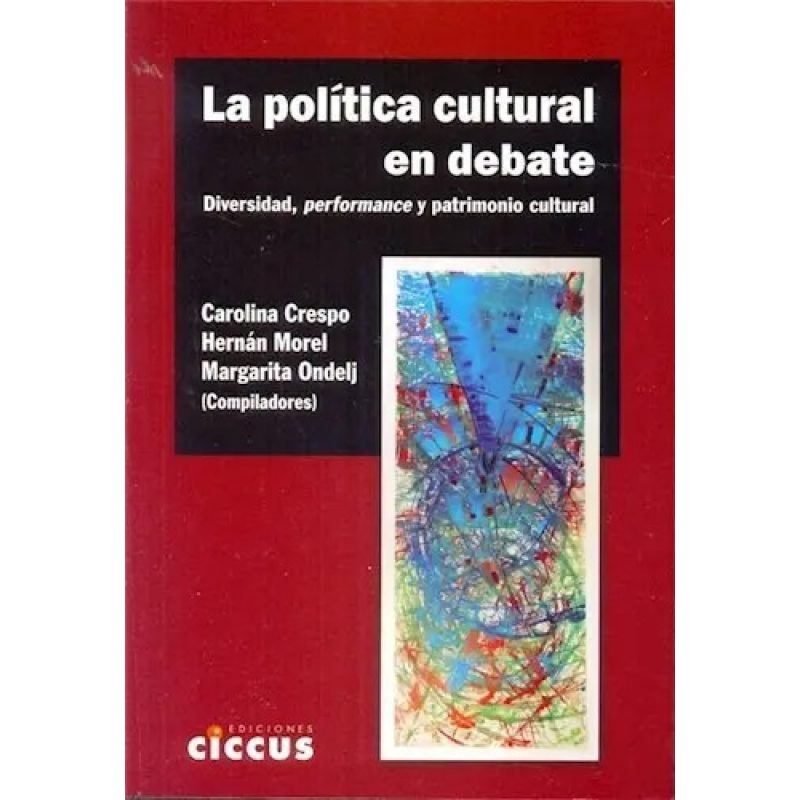 POLITICA CULTURAL EN DEBATE LA