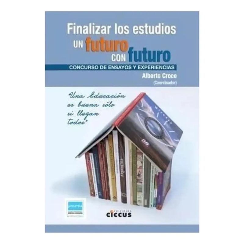 FINALIZAR LOS ESTUDIOS UN FUTURO CON FUTURO