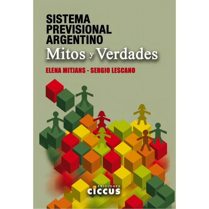 SISTEMA PREVISIONAL ARGENTINO MITOS Y VERDADES