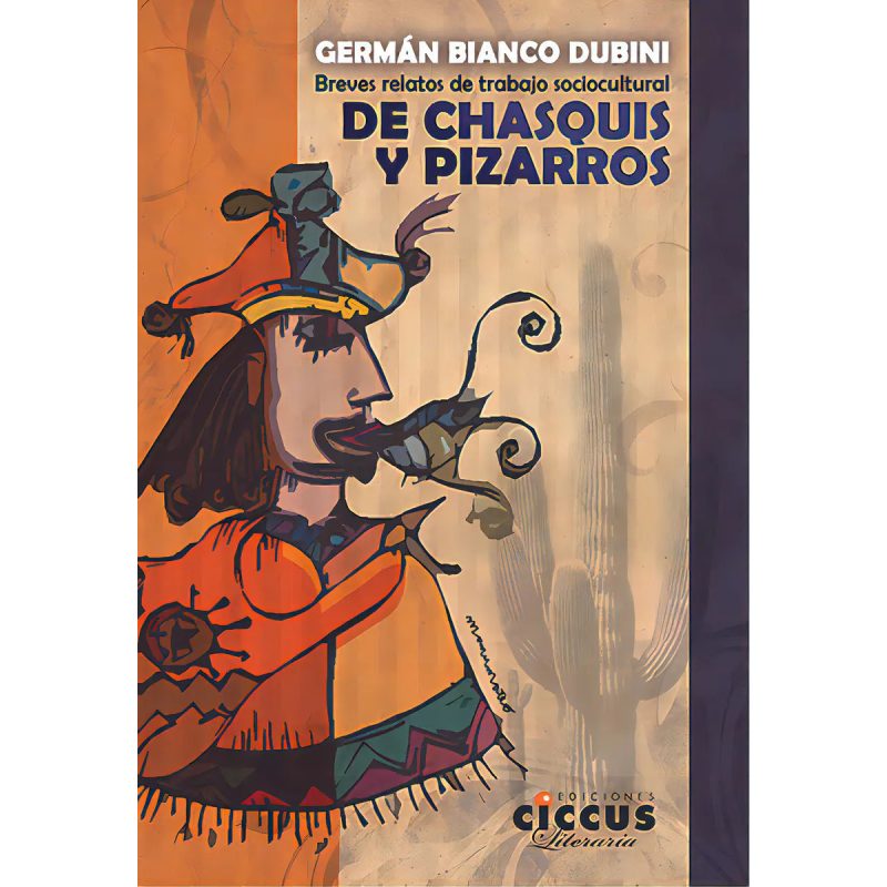DE CHASQUIS Y PIZARROS