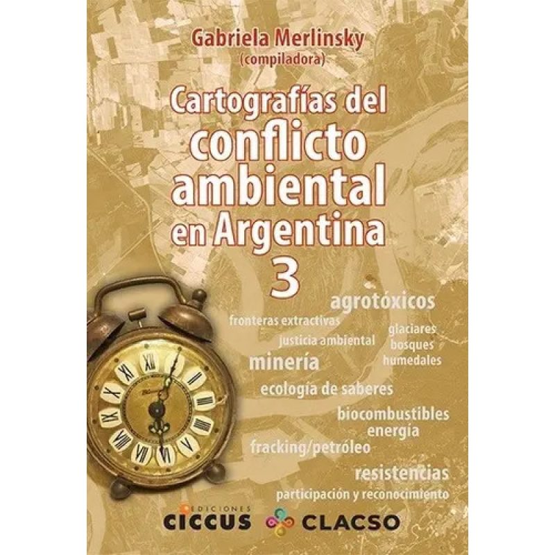 CARTOGRAFIAS DEL CONFLICO AMBIENTAL EN LA