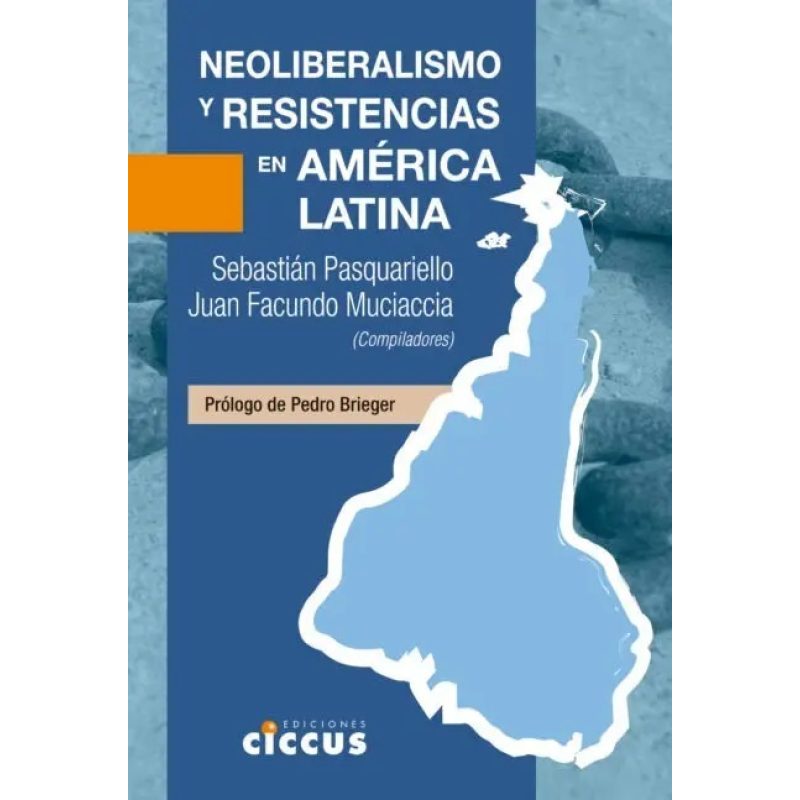 NEOLIBERALISMO Y RESISTENCIAS E/AMER