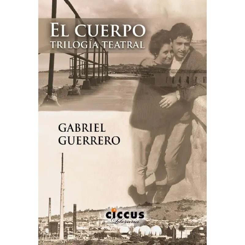 CUERPO EL TRILOGIA TEATRAL