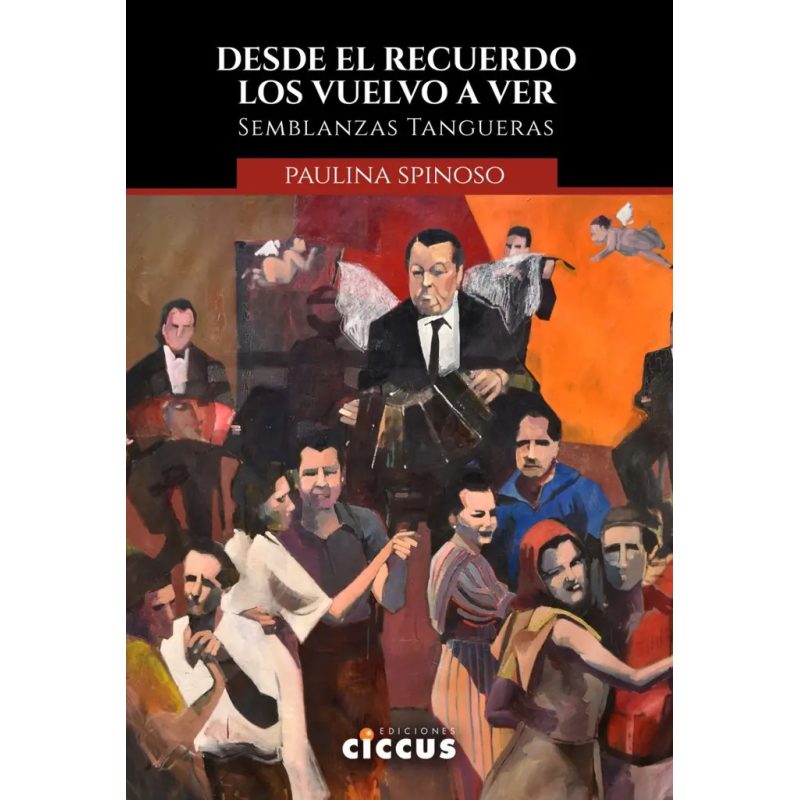 DESDE EL RECUERDO LOS VUELVO A VER