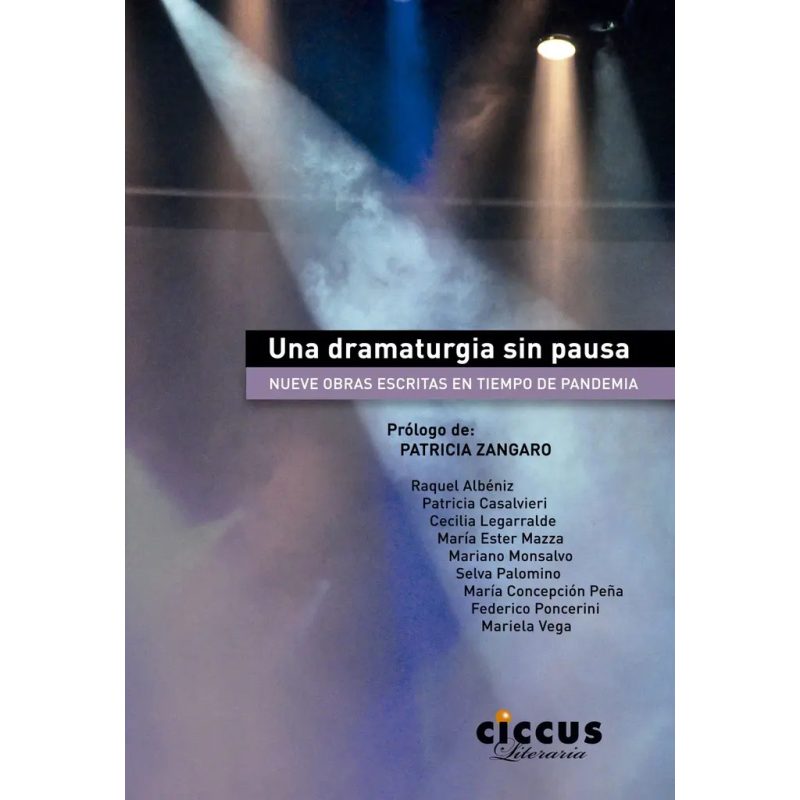UNA DRAMATURGIA SIN PAUSA