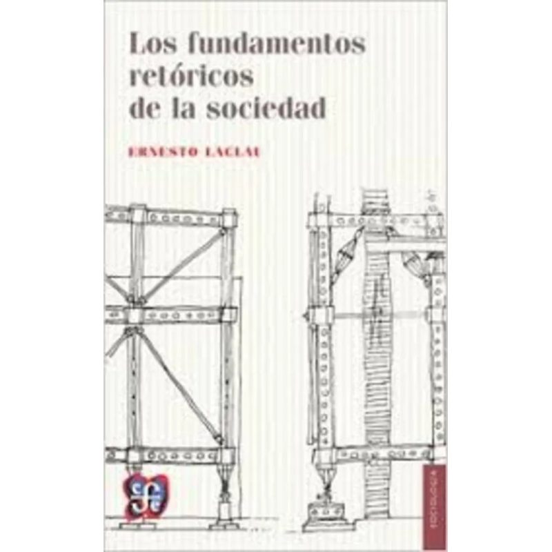 LOS FUNDAMENTOS RETORICOS DE LA SOCIEDAD