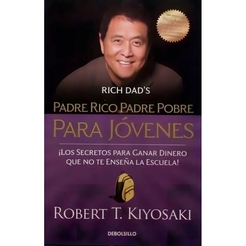PADRE RICO PADRE POBRE PARA JOVENES