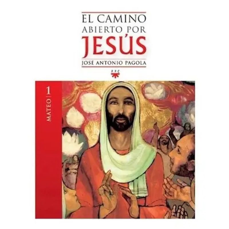 CAMINO ABIERTO POR JESUS 1 MATEO
