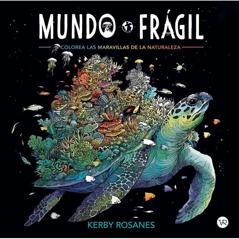 MUNDO FRAGIL COLOREA LAS MARAVILLAS DE LA NATURALEZA