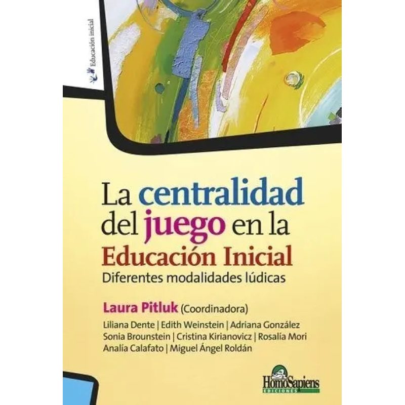 CENTRALIDAD DEL JUEGO EN LA EDUCACION INICIAL