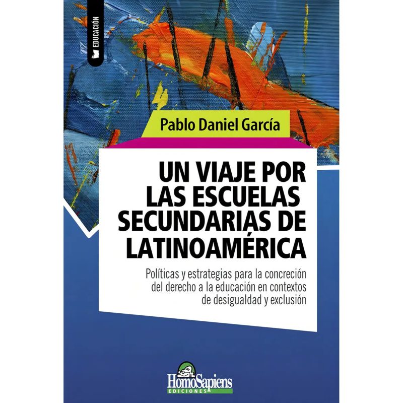 UN VIAJE POR LAS ESCUELAS SECUNDARIAS DE LATINOAMERICA
