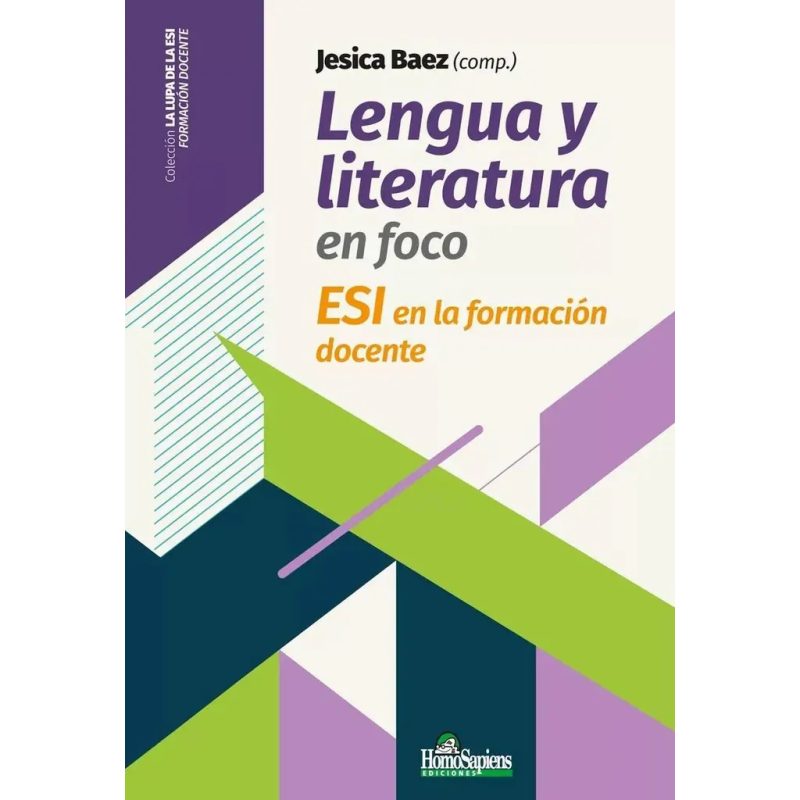 LENGUA Y LITERATURA EN FOCO ESI EN LA FORMACION DOCENTE