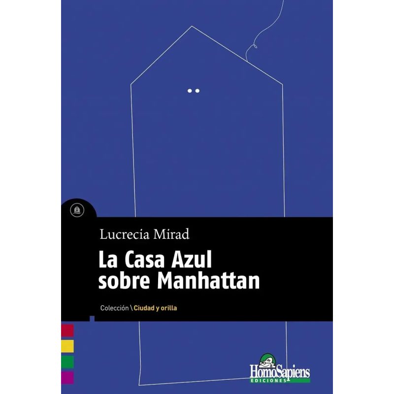 LA CASA AZUL SOBRE MANHATTAN