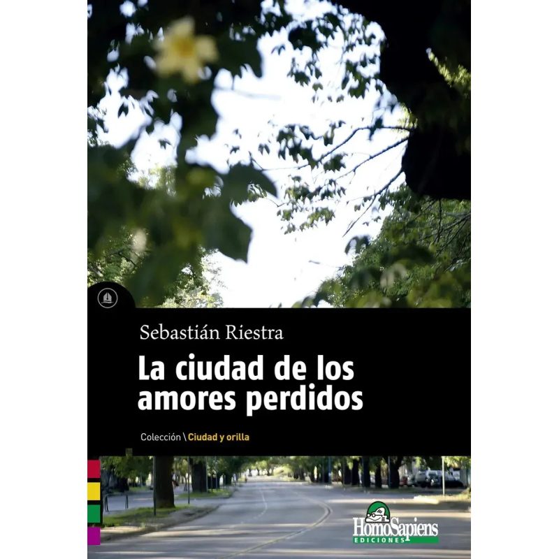LA CIUDAD DE LOS AMORES PERDIDOS