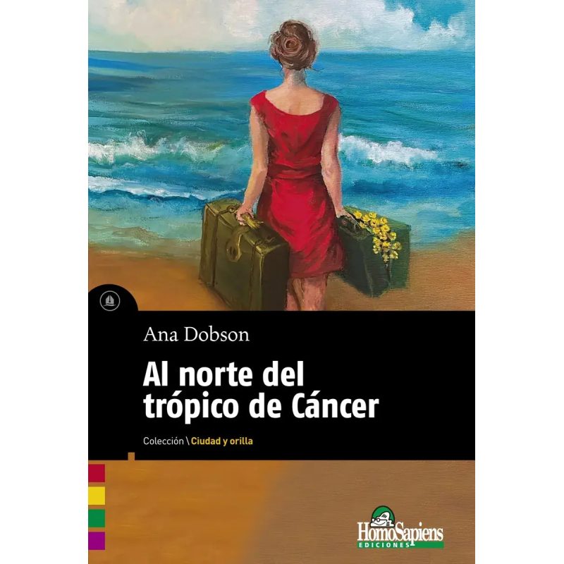 AL NORTE DEL TRÓPICO DE CÁNCER