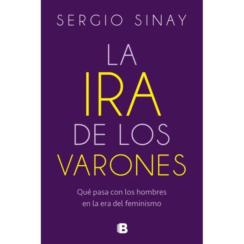 LA IRA DE LOS VARONES